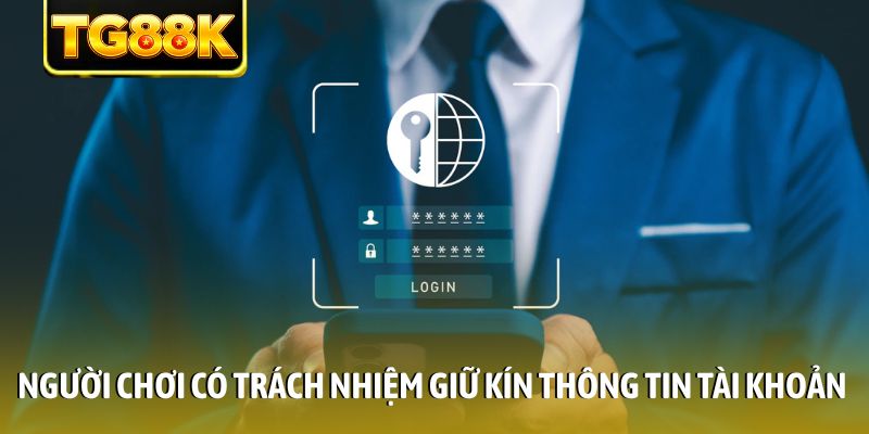 Người chơi cần có trách giữ an toàn thông tin cá nhân Người chơi cần có trách giữ an toàn thông tin cá nhân